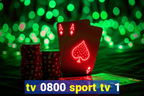 tv 0800 sport tv 1